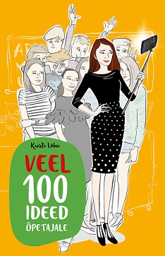 veel 100 ideed õpetajale_kaas2.indd